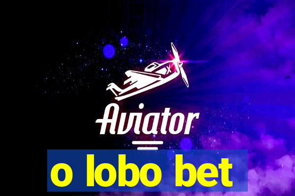 o lobo bet